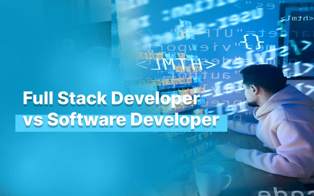 full stack developer vs software developer