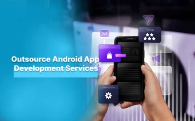 Outsource Android App Development Services